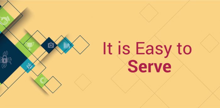It is Easy to Serve