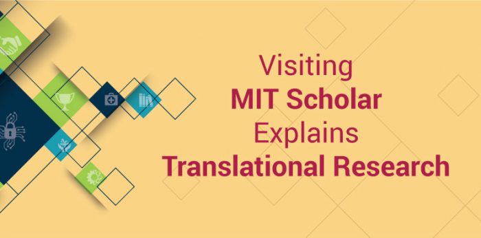 Visiting MIT Scholar Explains Translational Research