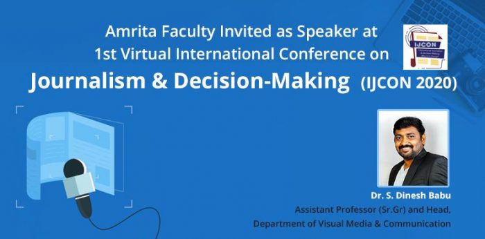 Amrita Faculty Invited Speaker at 1st Virtual International Conference on Journalism & Decision-Making