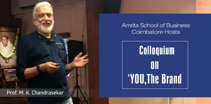 Amrita School of Business, Coimbatore, Hosts Colloquium on ‘YOU, The Brand’