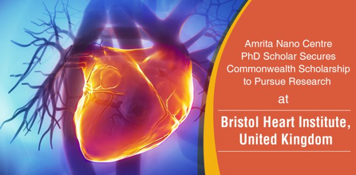 Amrita Nano Centre PhD Scholar Secures  Commonwealth Scholarship to Pursue Research at Bristol Heart Institute, United Kingdom