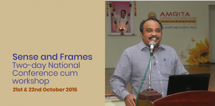“Sense and Frames”- Two-day National Conference cum Workshop